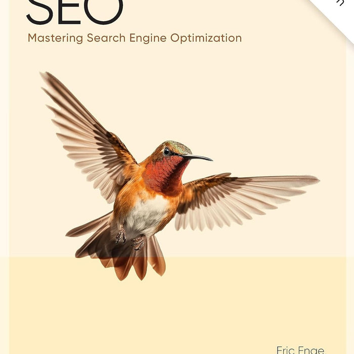 Mastering Search Engine Optimization 4th Edition by ,Stephan Spencer