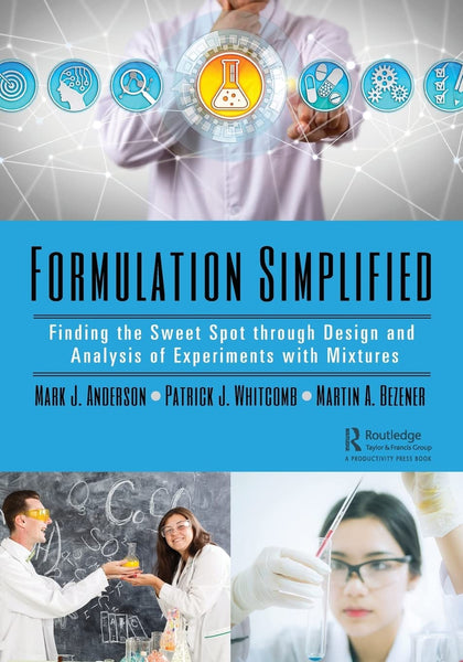 Formulation Simplified By Mark J Anderson & Patrick J Whitcomb