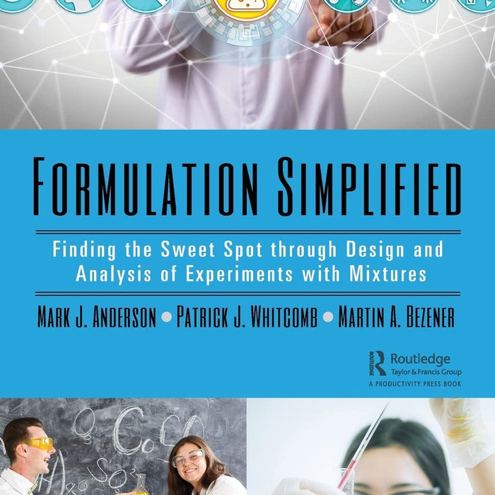 Formulation Simplified By Mark J Anderson & Patrick J Whitcomb