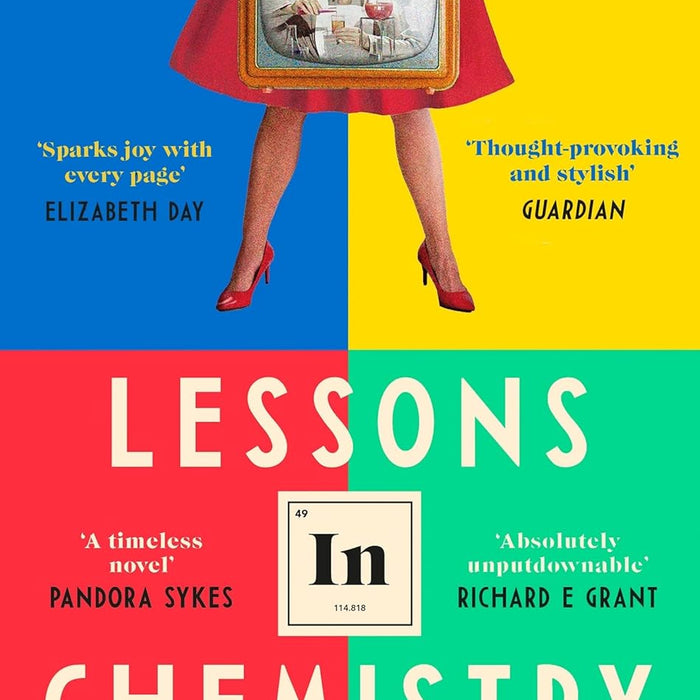 Lessons In Chemistry: A Novel  