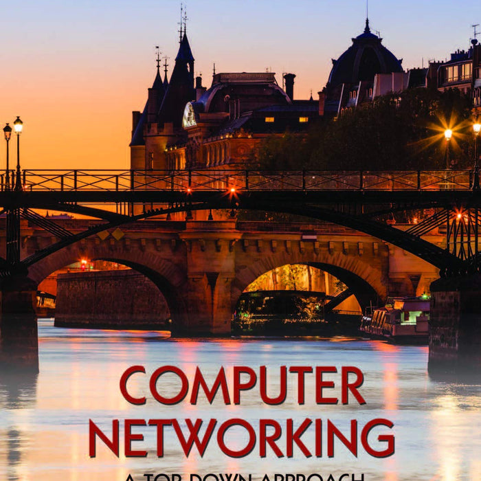 Computer Networking A Top Down Approach 8th Edition By James Kurose & Keith Ross