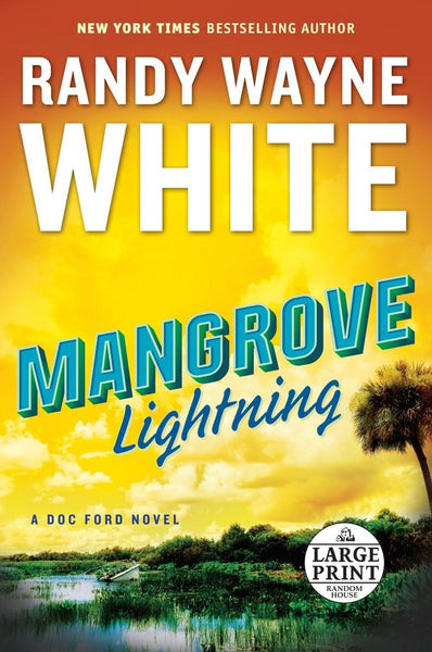 Mangrove Lightning: A Doc Ford Novel