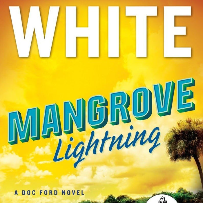 Mangrove Lightning: A Doc Ford Novel