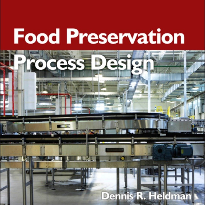 Food Preservation Process Design By Dennis R Heldman