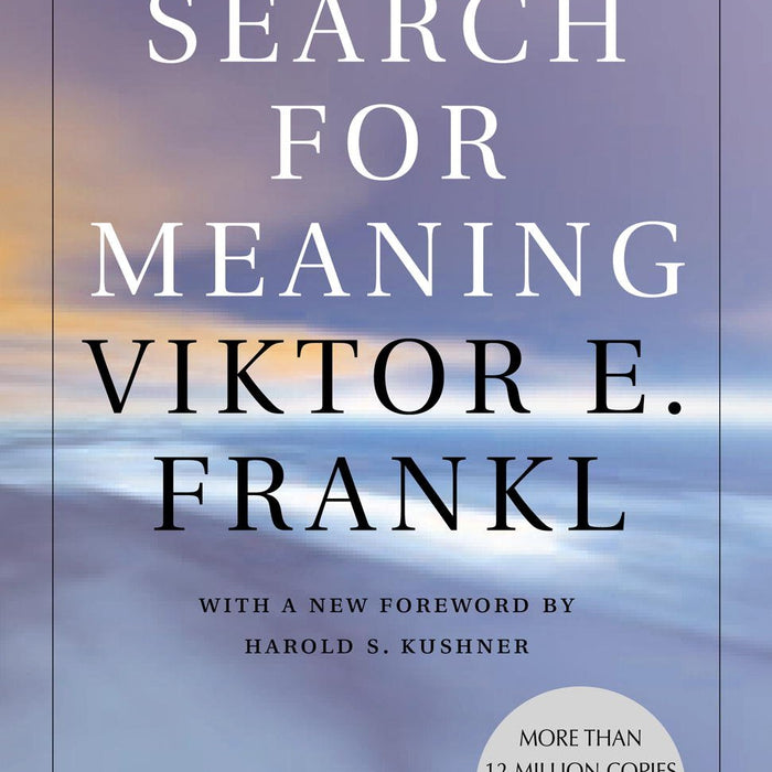 Mans Search For Meaning By Viktor E Frankl