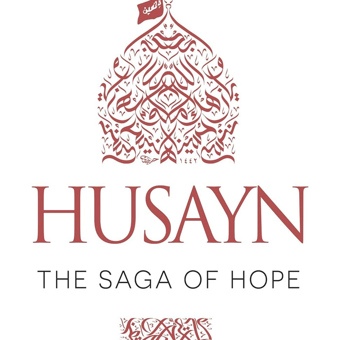 Husayn: The Saga of Hope by Jalal Moughania (Author)