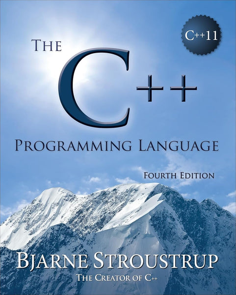 C++ Programming Language, The 4th Edition by Bjarne Stroustrup