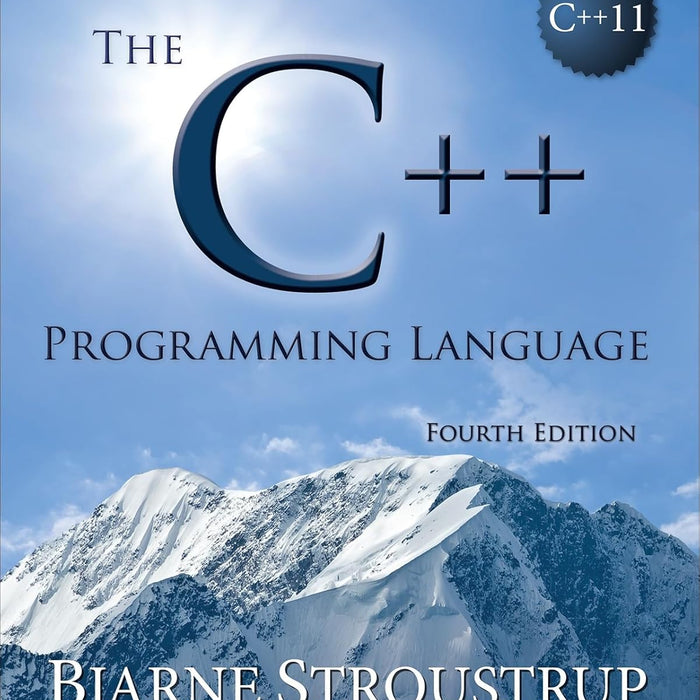 C++ Programming Language, The 4th Edition by Bjarne Stroustrup