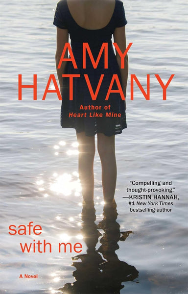 Safe With Me by Amy Hatvany (Author)