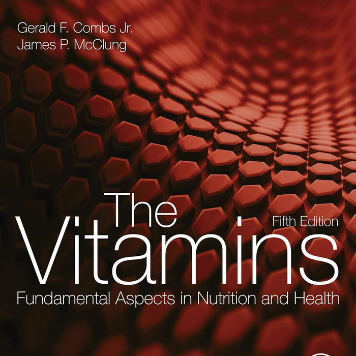 The Vitamins: Fundamental Aspects in Nutrition and Health 