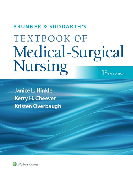 Brunner & Suddarth's Textbook of Medical-Surgical Nursing 15 Editon