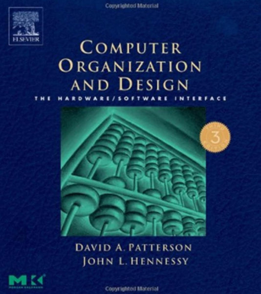 Computer Organization and Design The Hardware Software Interface 3rd Edition By David A Patterson