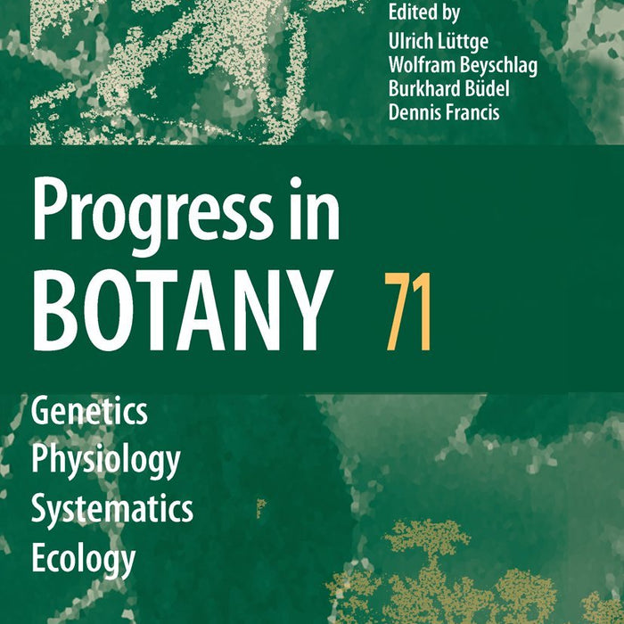 Progress In Botany 71 Genetics Physiology Systematics Ecology By  Ulrich Luttge Wolfram