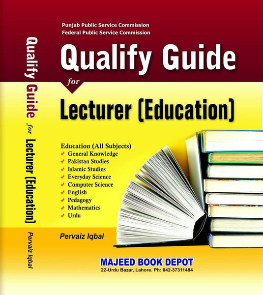 Qualify Guide For Lecturer Education By Pervaiz Iqbal -MBD