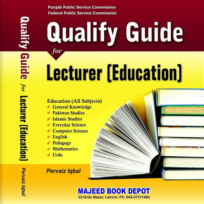 Qualify Guide For Lecturer Education By Pervaiz Iqbal -MBD