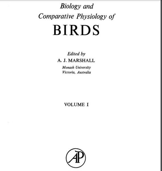 Biology and Comparative Physiology of Birds, Volume 1  by  Alan John Marshall