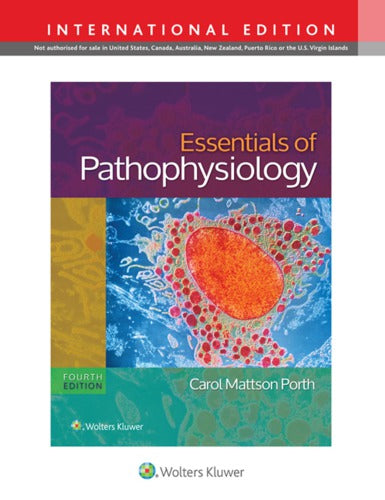 Essentials of Pathophysiology 4th Edition By Carol Mattson Porth