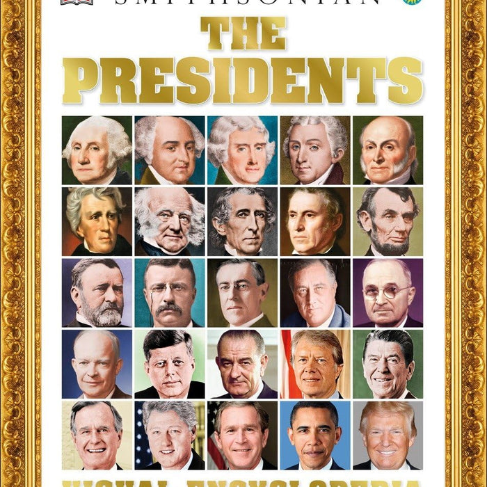 The Presidents Visual Encyclopedia by DK (Author)