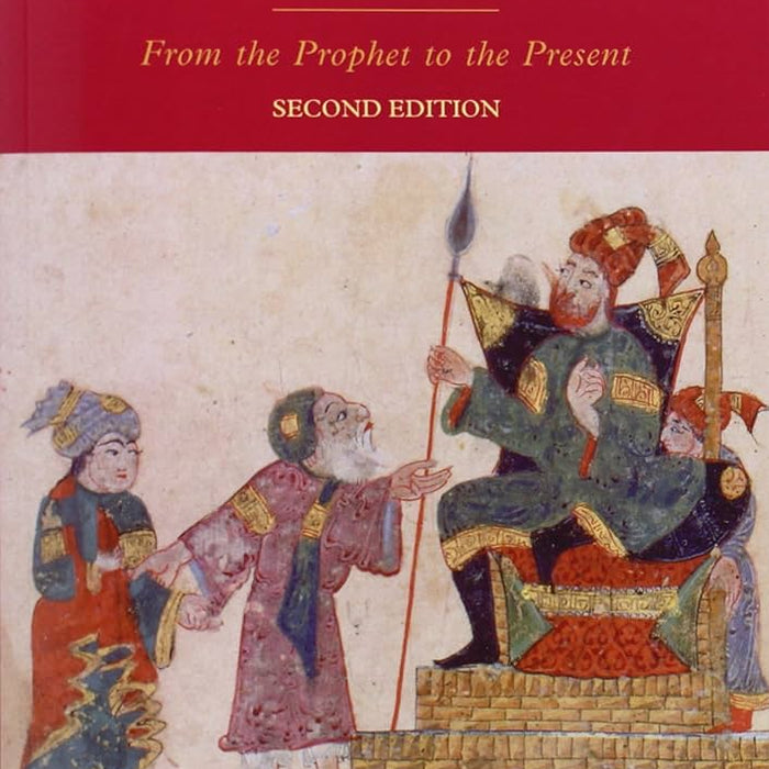  The History of Islamic Political Thought, Second Edition: From the Prophet to the Present