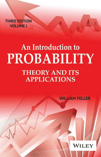 An Introduction to Probability Theory and Its Applications by William Feller