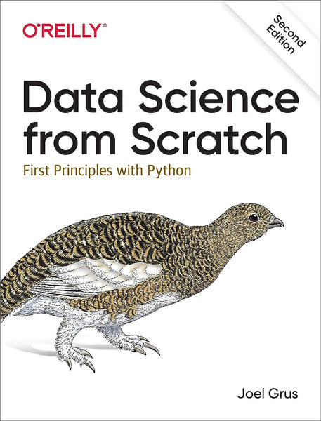 Data Science from Scratch 2nd Edition by Joel Grus (Author)