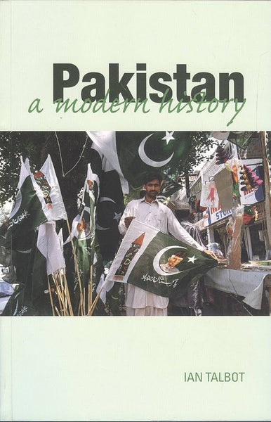 Pakistan: A Modern History by Ian Talbot (Author)