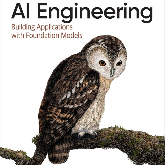 AI Engineering by Chip Huyen