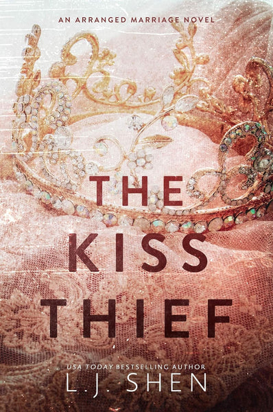 The Kiss Thief: An Arranged Marriage Novel