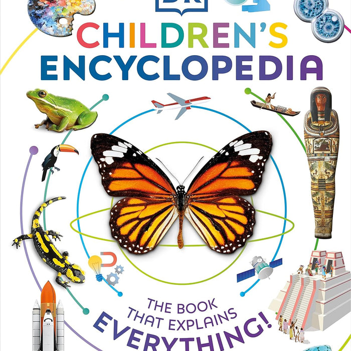 DK Children's Encyclopedia: The Book That Explains Everything! (DK Children's Visual Encyclopedias)