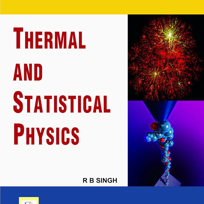 Thermal and Statistical Physics