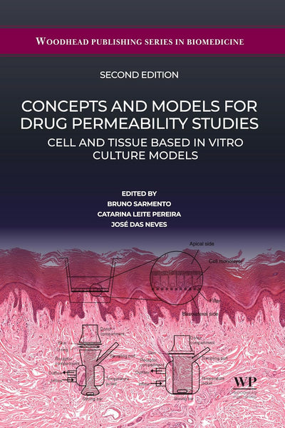 Concepts and Models for Drug Permeability Studies By Bruno Sarmento