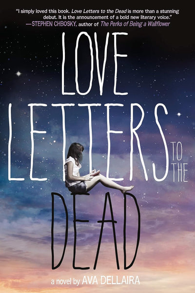  Love Letters to the Dead: A Novel