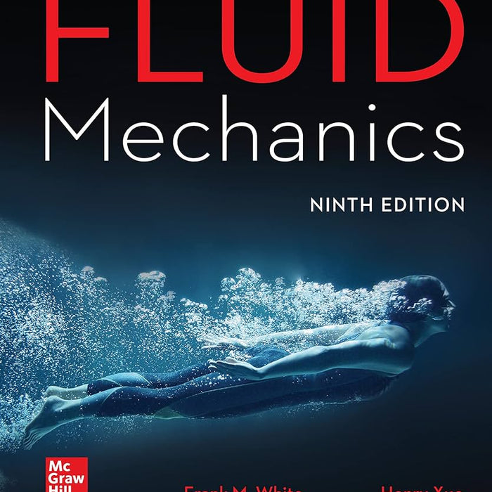 Fluid Mechanics (9th Edition) by Frank White
