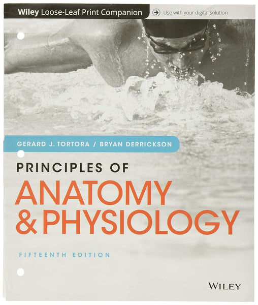 Principles of Anatomy and Physiology 15th Edition by Gerard J. Tortora