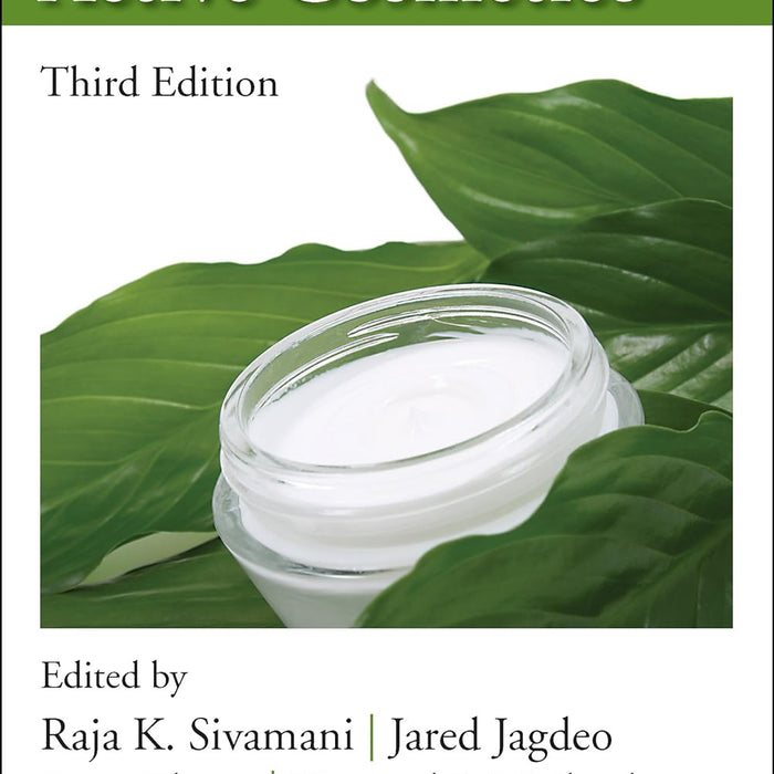 Cosmecuticals And Active Cosmetics 3rd Edition By Raja K Sivamani