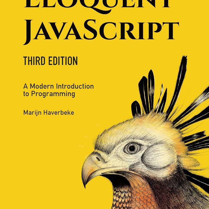 Eloquent JavaScript 3rd Edition: A Modern Introduction to Programming 