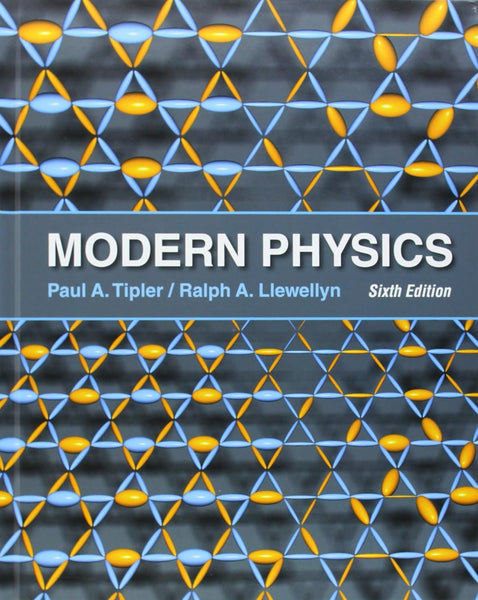 Modern Physics 6th Edition by Paul A. Tipler 