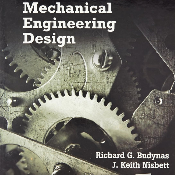 Mechanical Engineering Design 10th Edition by Richard G Budynas