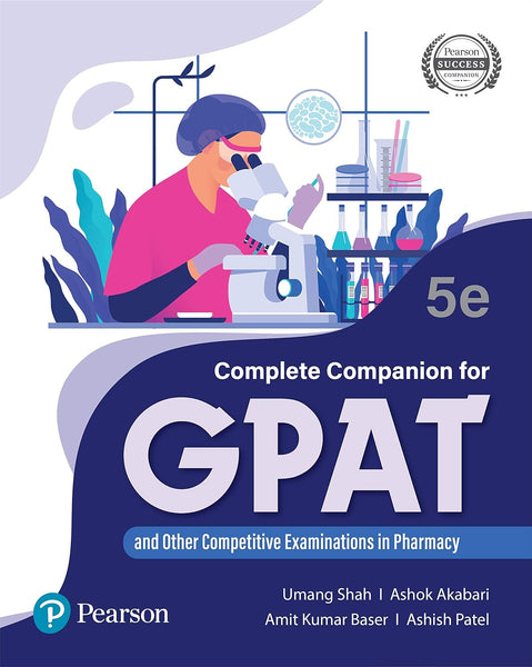 Complete Companion For GPAT & Other Competitive Exams In Pharmacy 5th Edition