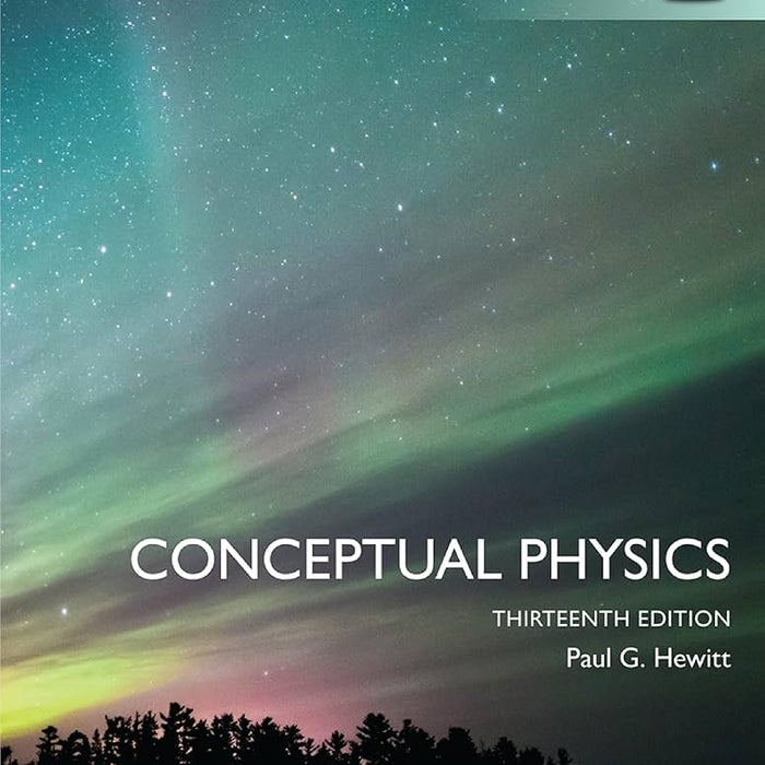 Conceptual Physics by Paul G Hewitt (Author)
