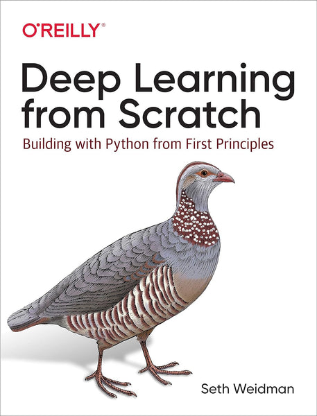 Deep Learning From Scratch By Seth Weidman