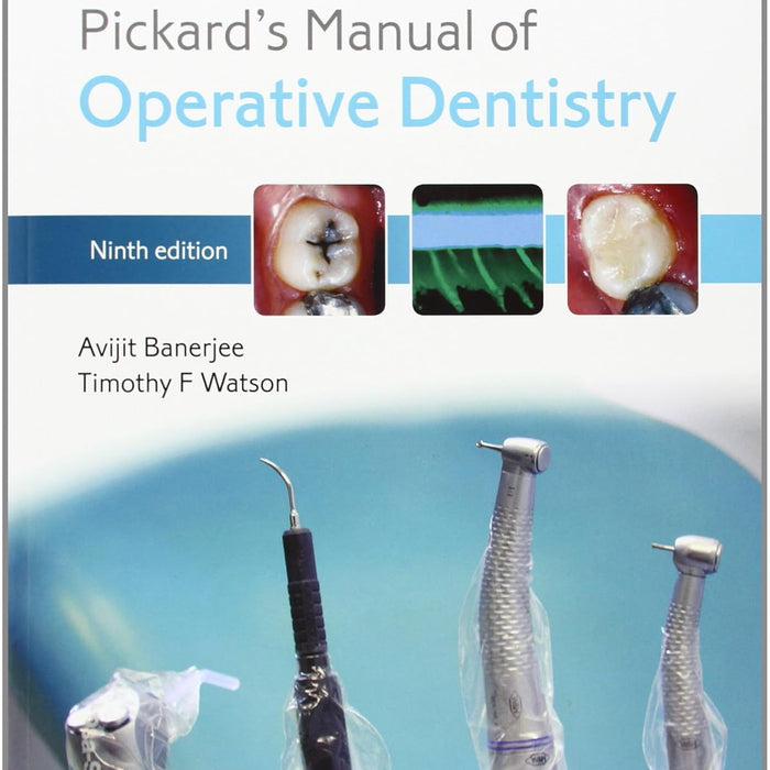  Pickards Manual of Operative Dentistry 9th Edition By Avijit Banerjee