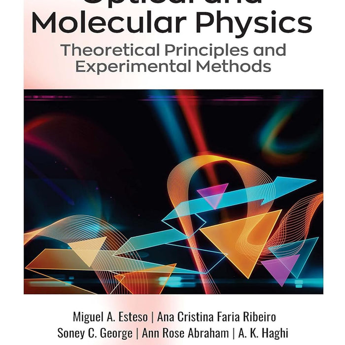 Optical and Molecular Physics by Miguel A. Esteso 