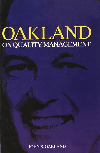 Oakland On Quality Management By John S Oakland