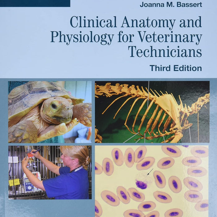 Clinical Anatomy And Physiology For Veterinary Technicians 3rd Edition By Thomas Colville