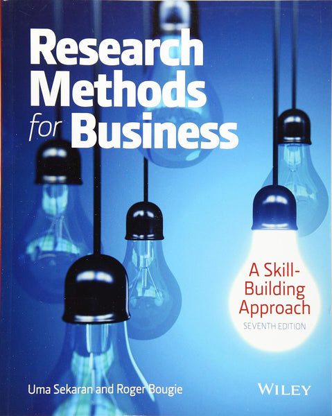 Research Methods For Business: A Skill Building Approach 7th Edition