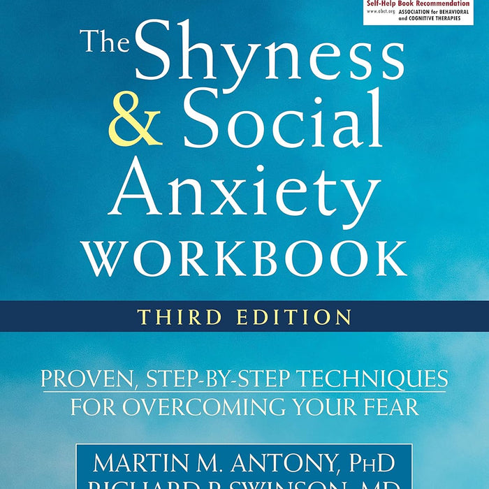 The Shyness and Social Anxiety Workbook 