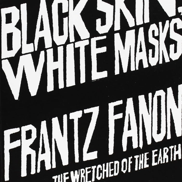 Black Skin White Masks By Frantz Fanon