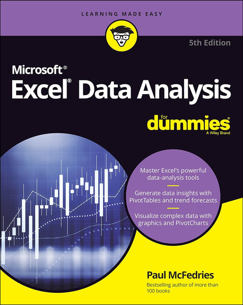 Excel Data Analysis For Dummies (For Dummies) 5th Edition by Paul McFedries 