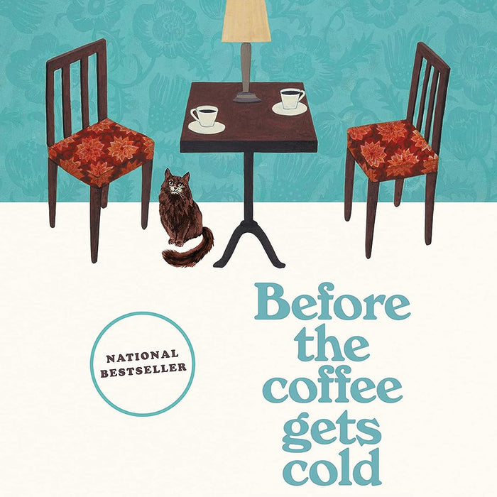 Before The Coffee Gets Cold By Toshikazu Kawaguchi